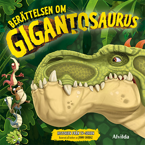 Gigantosaurus - Berättelsen om Gigantosaurus